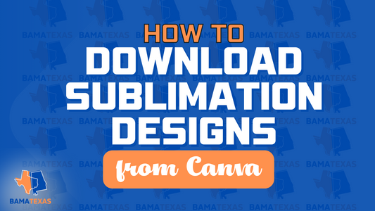 How to Download Sublimation Designs from Canva