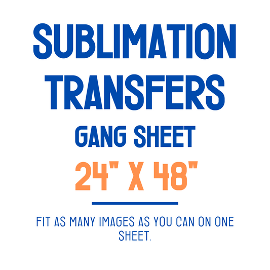 24x48 - Gang Sheet Custom Sublimation Transfers