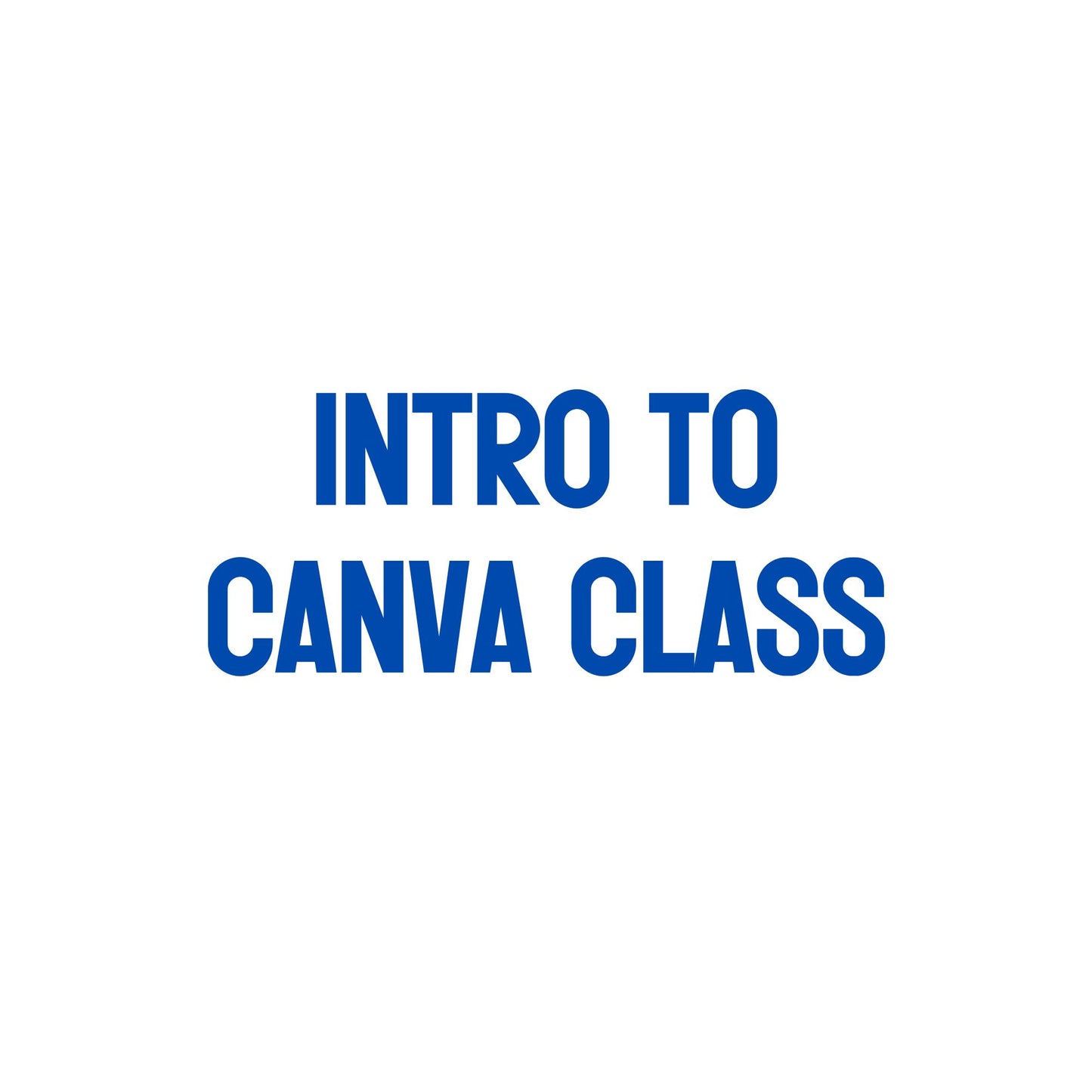 Intro to Canva Class